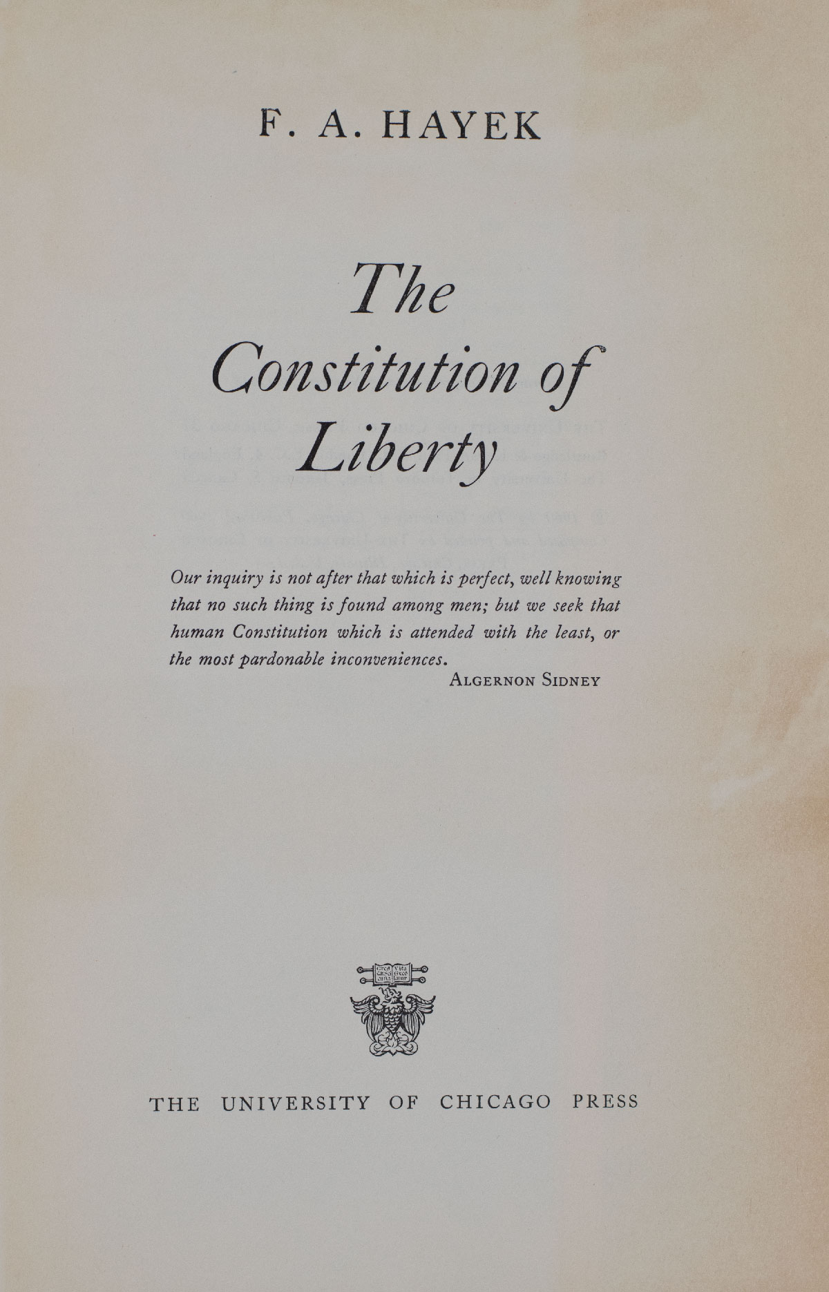 The Constitution of Liberty.