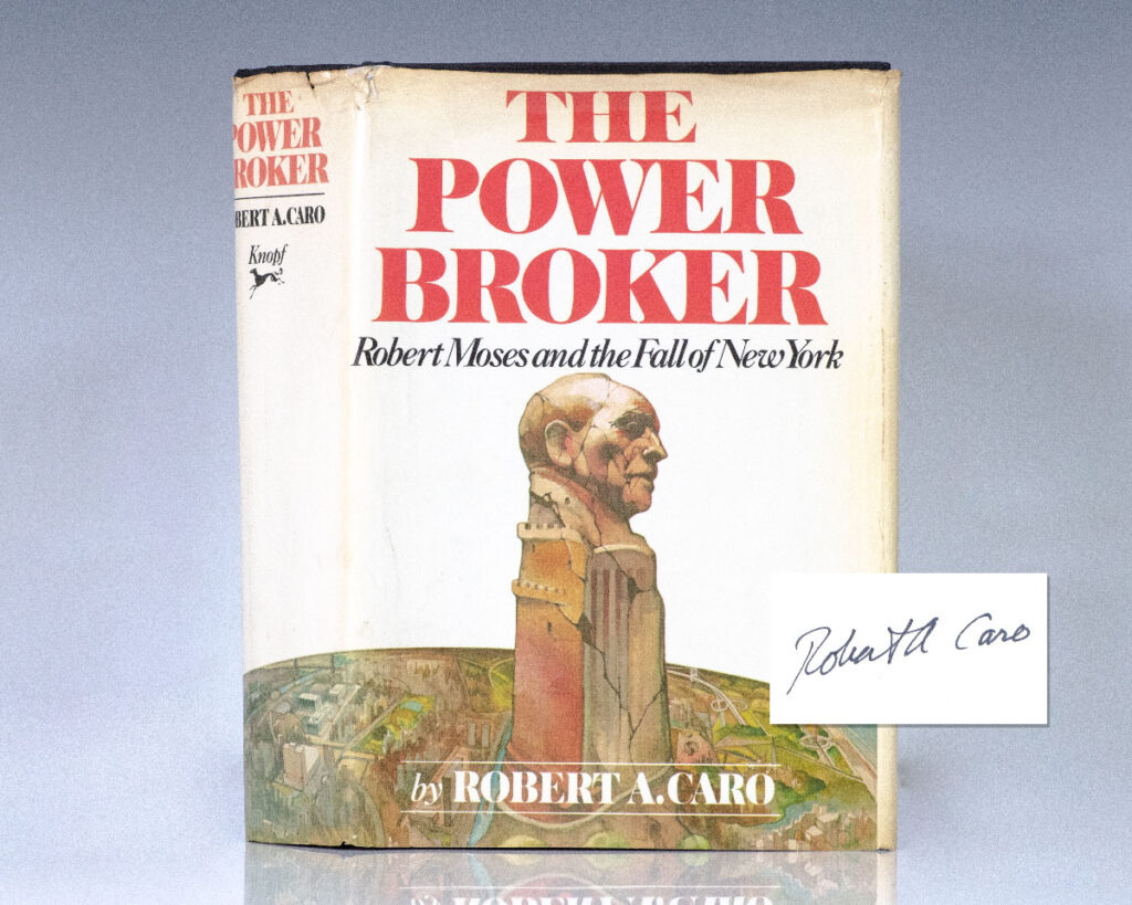 The Power Broker.