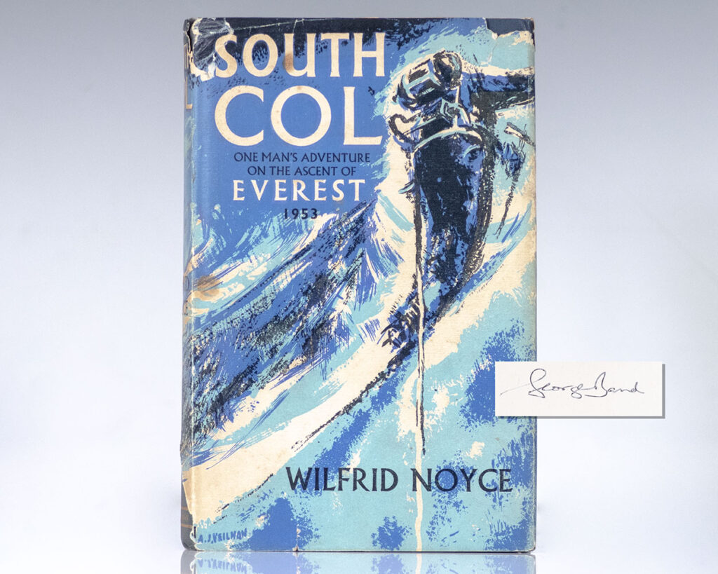 South Col: One Man’s Adventure on the Ascent of Everest, 1953.