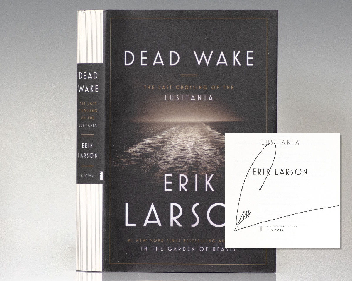 Dead Wake: The Last Crossing of the Lusitania.