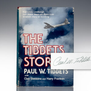 The Tibbets Story: Paul W. Tibbets, Jr. with Clair Stebbins and Harry Franken.