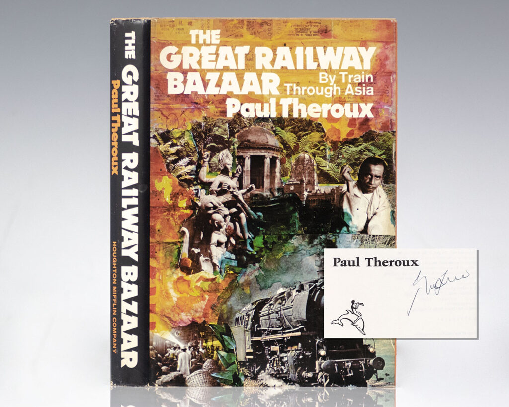 The Great Railway Bazaar: By Train Through Asia.
