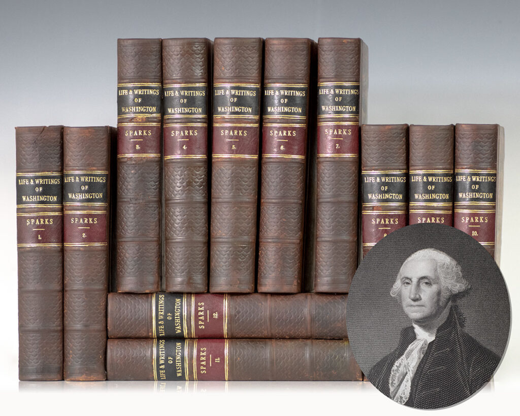 The Writings of George Washington Being His Correspondence, Addresses, Messages, and Other Papers, Official and Private.