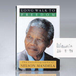Long Walk To Freedom: The Autobiography of Nelson Mandela.