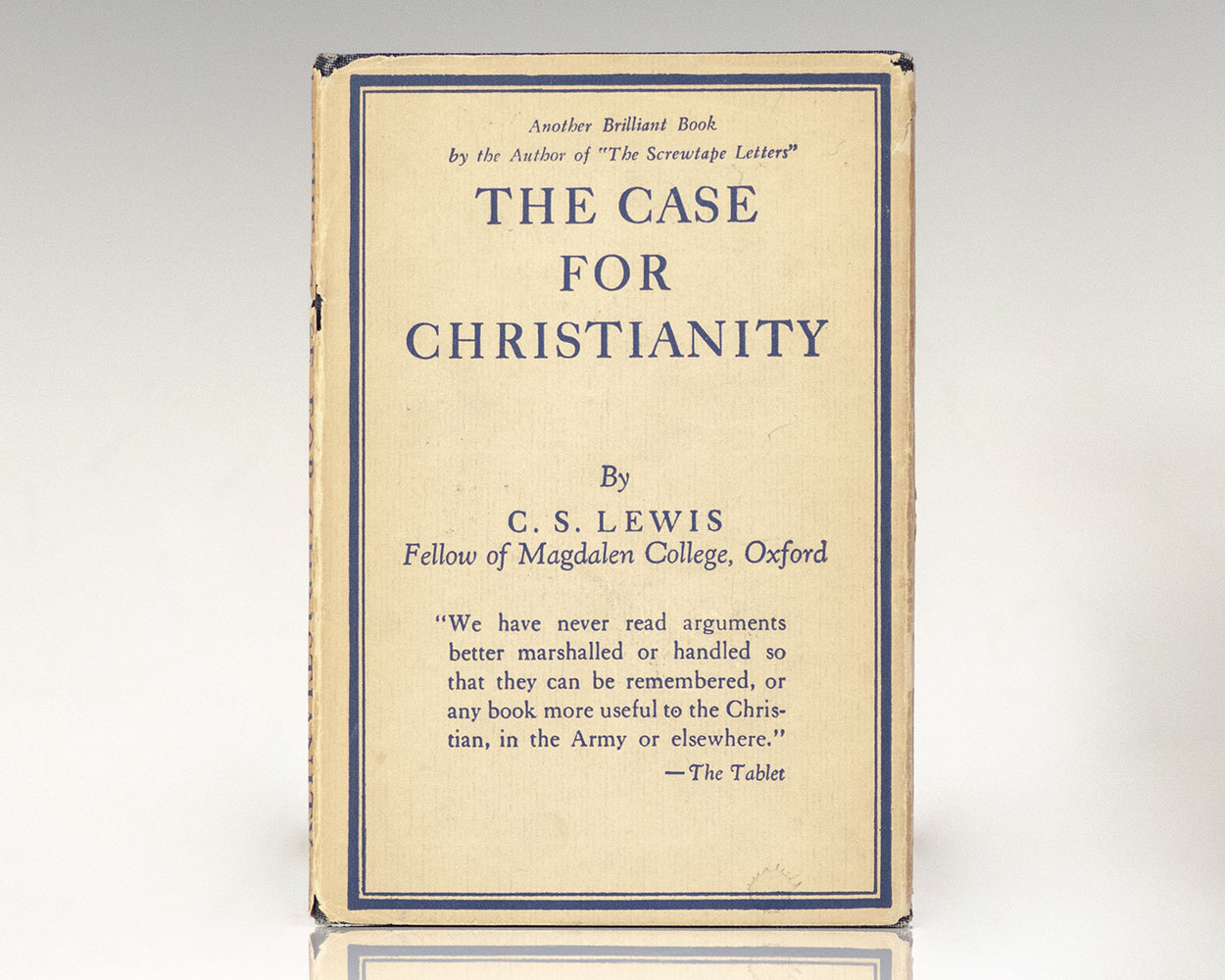 The Case For Christianity.