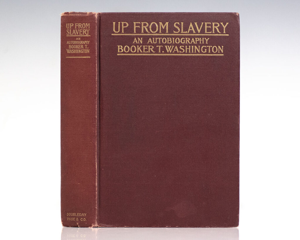 Up From Slavery. An Autobiography.
