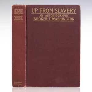 Up From Slavery. An Autobiography.