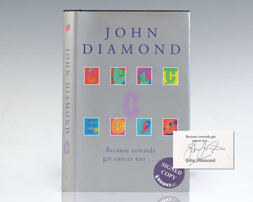 C: Because Cowards Get Cancer Too…