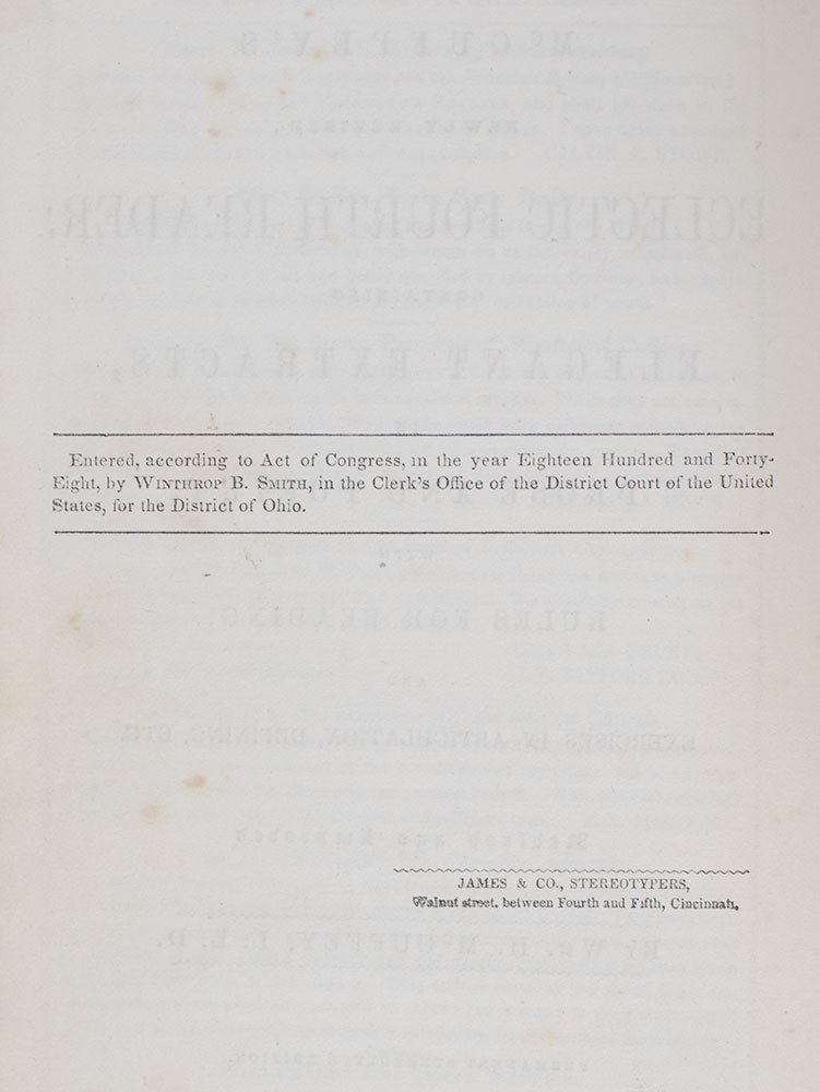 McGuffey's Newly Revised Eclectic Fourth Reader: Containing Elegant Extracts, in Prose and Poetry, with Rules For Reading, and Exercises in Articulation, Defining, Etc.