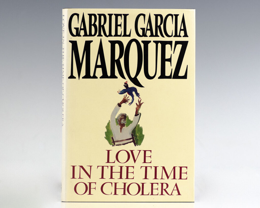 Love in the Time of Cholera.