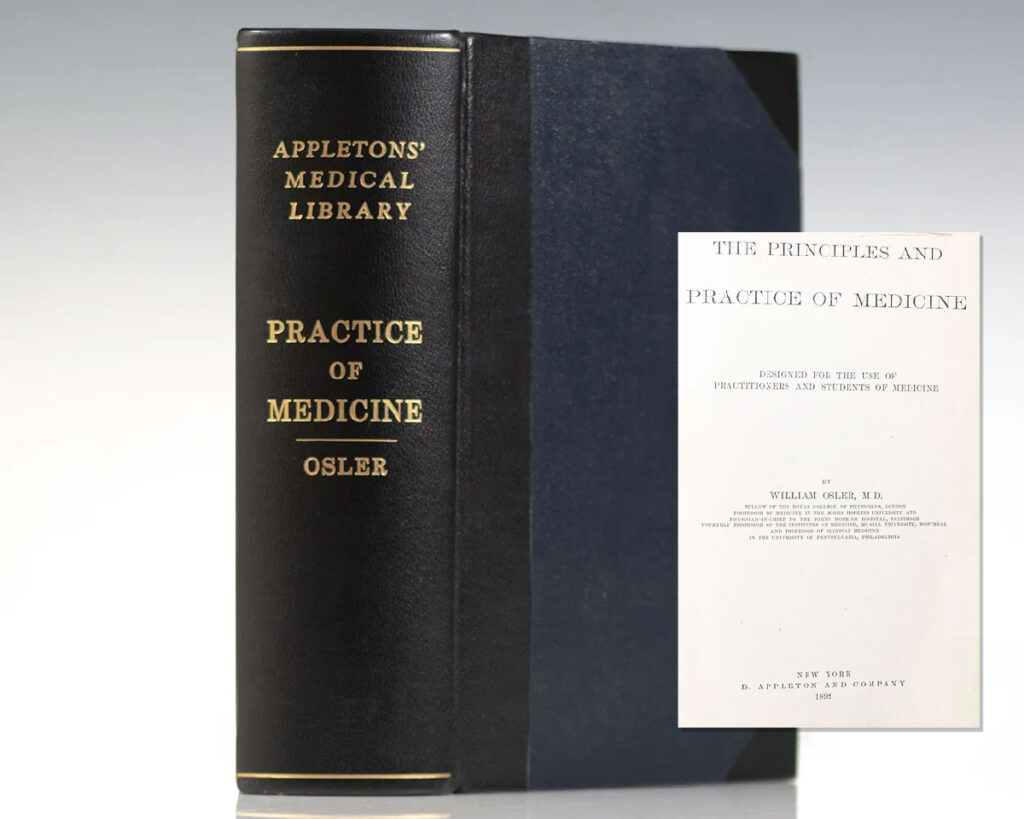 The Principles and Practice of Medicine.