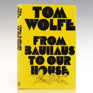 From Bauhaus To Our House.