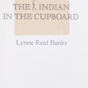 The Indian In The Cupboard.