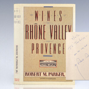 The Wines of the Rhone Valley.