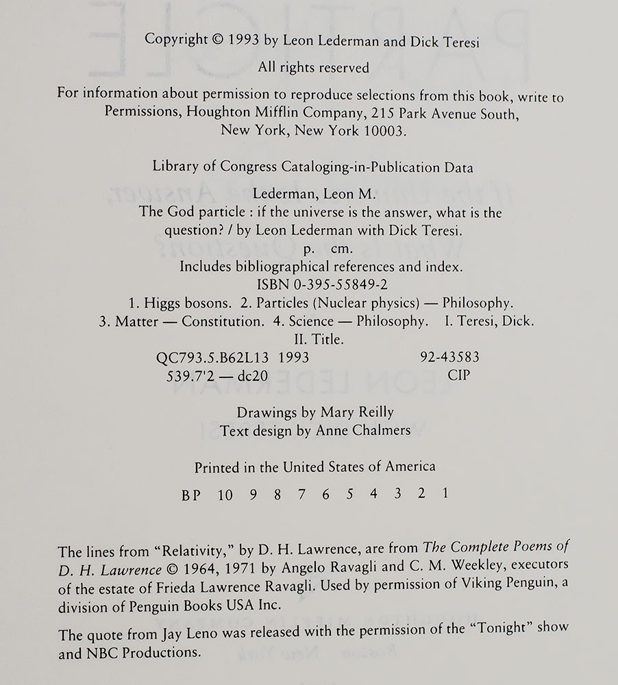 The God Particle: If the Universe Is the Answer, What Is the Question?