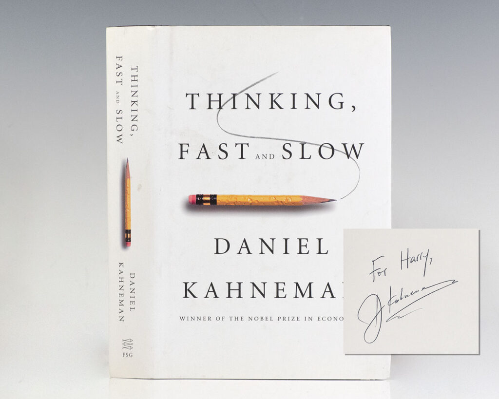 Thinking, Fast and Slow.