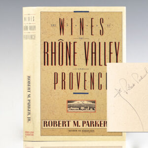 The Wines of the Rhone Valley.