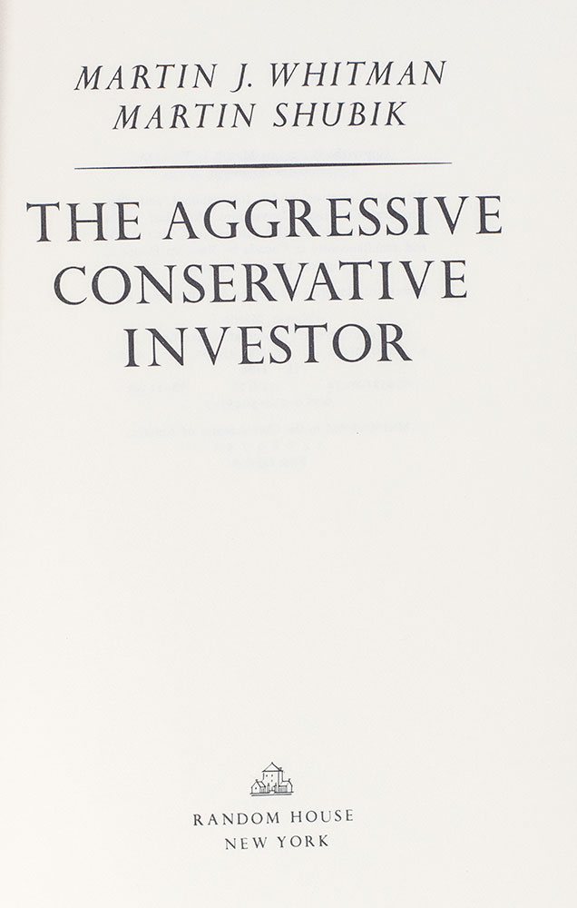 The Aggressive Conservative Investor.