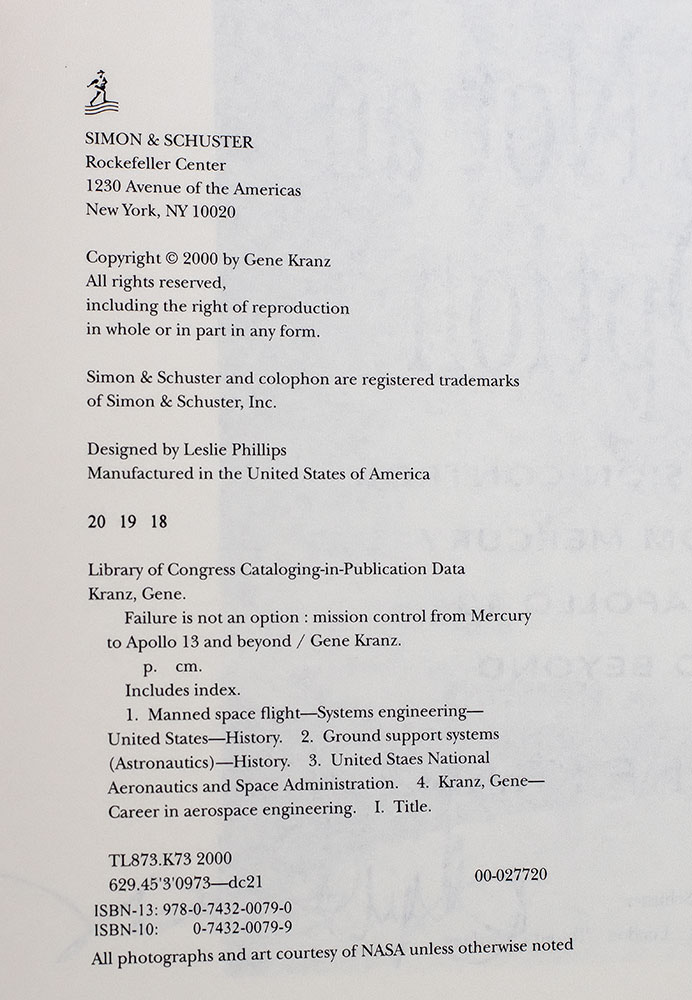 Failure Is Not An Option: Mission Control From Mercury to Apollo 13 and Beyond.