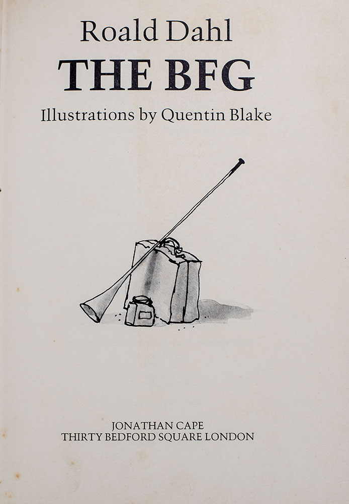 The BFG: Illustrations by Quentin Blake.
