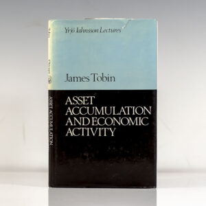 Asset Accumulation and Economic Activity: Reflections on Contemporary Macroeconomic Theory.