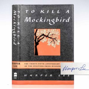 To Kill A Mockingbird.