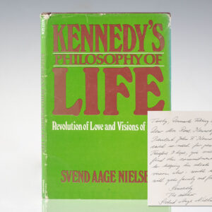 Kennedy's Philosophy of Life: Revolution of Love and Visions of Peace.