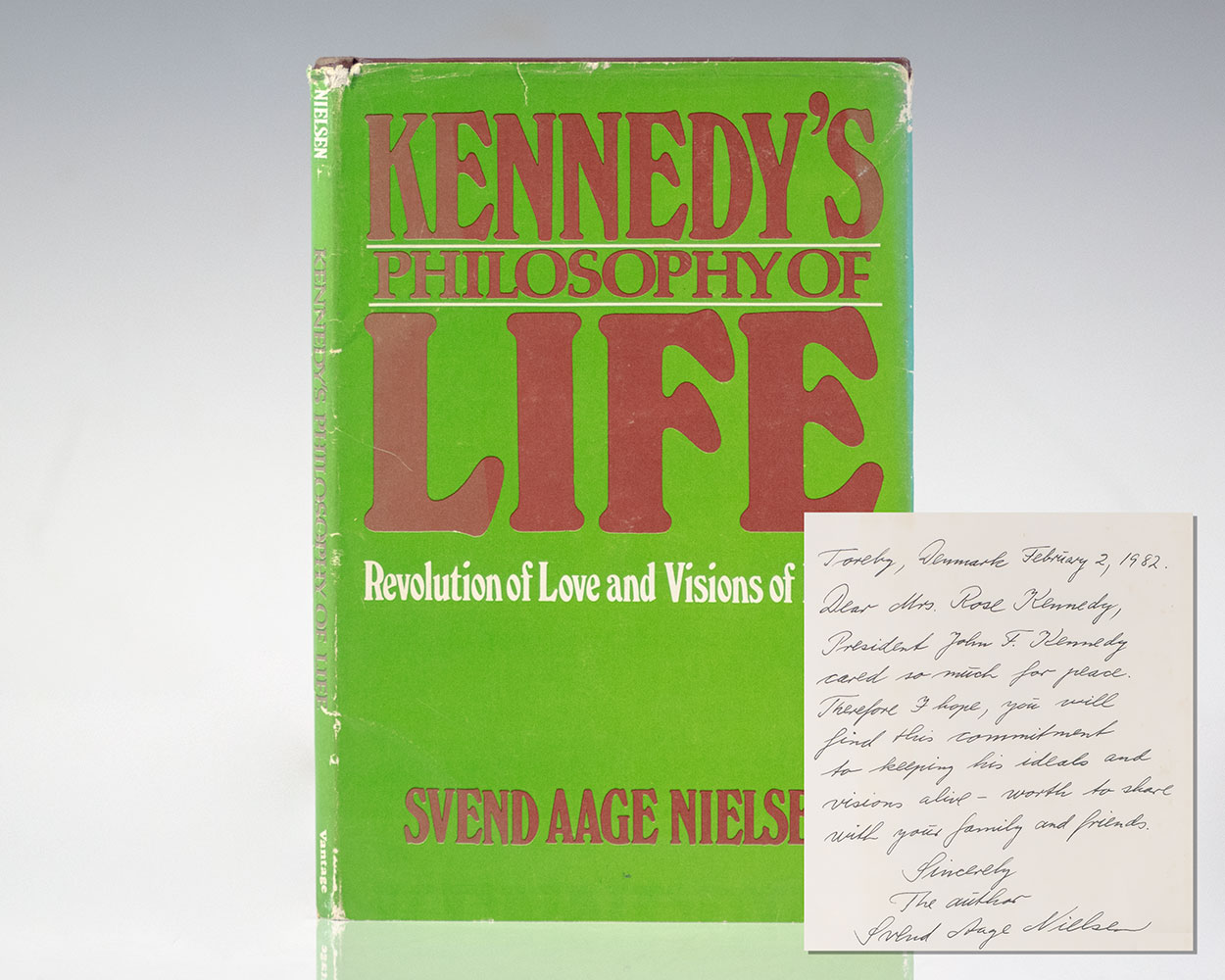 Kennedy’s Philosophy of Life: Revolution of Love and Visions of Peace.