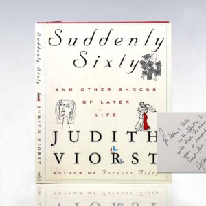 Suddenly Sixty: And Other Shocks of Later Life.