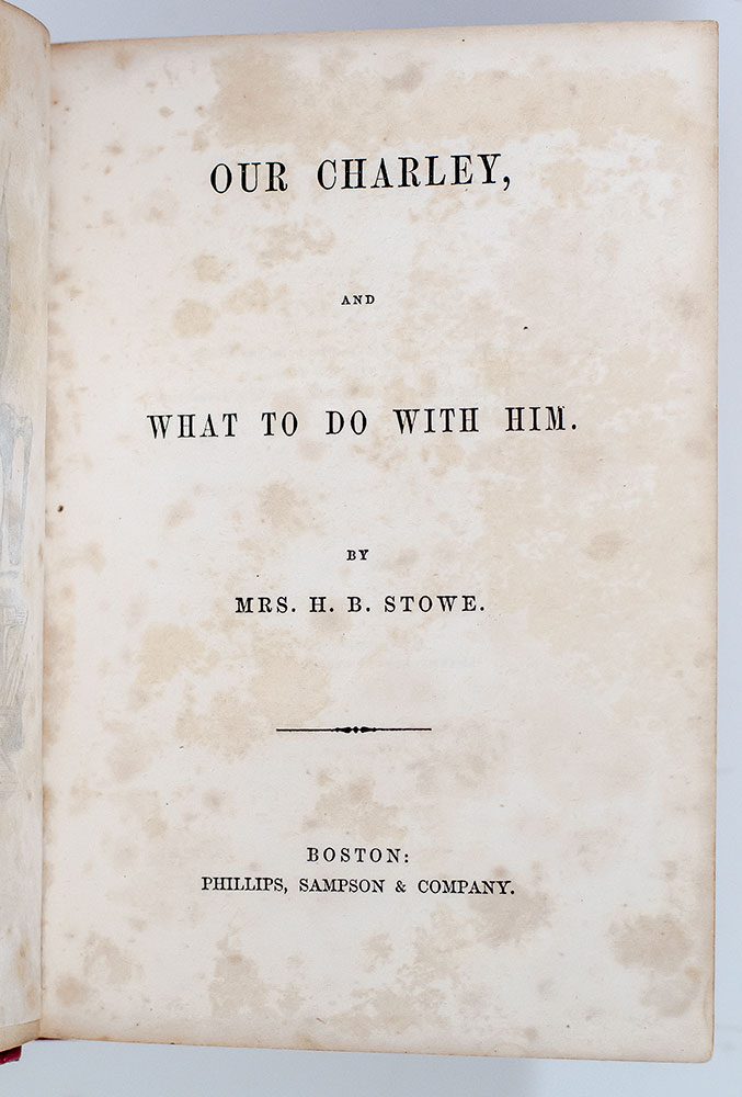 Our Charley, and What to Do With Him.