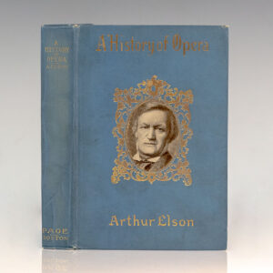 A History of Opera: Giving an Account of the Rise and Progress of the Different Schools, with a Description of the Master Works of Each.