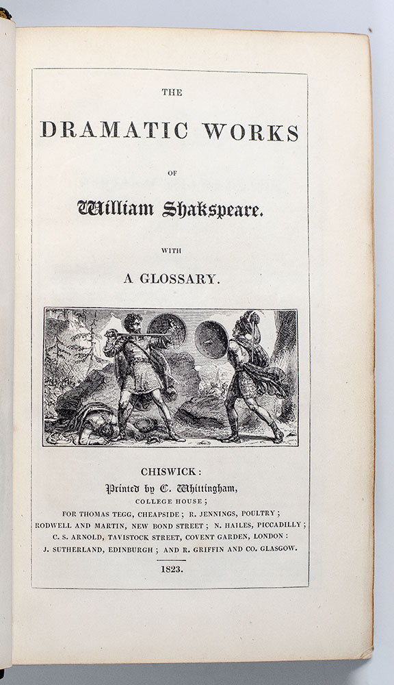 The Dramatic Works of William Shakespeare. With A Glossary.