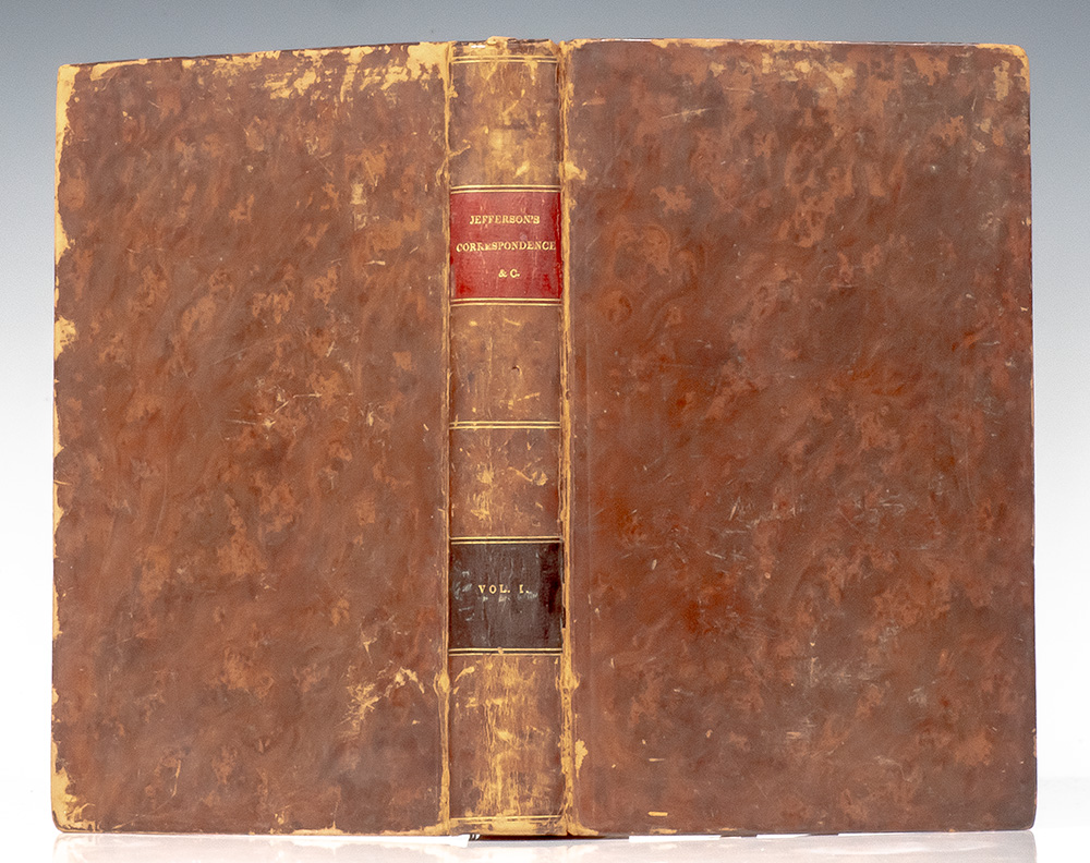 Memoir, Correspondence, and Miscellanies, from the Papers of Thomas Jefferson. Edited by Thomas Jefferson Randolph.