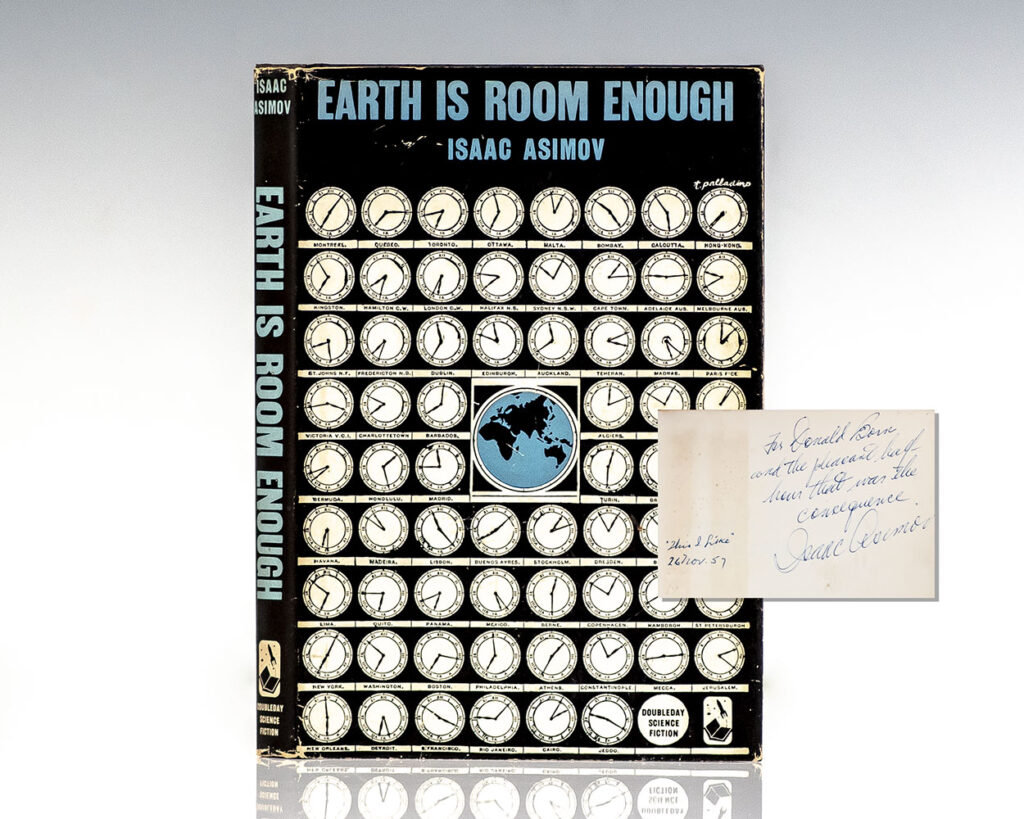 Earth is Room Enough: Science Fiction Tales of Our Own Planet.