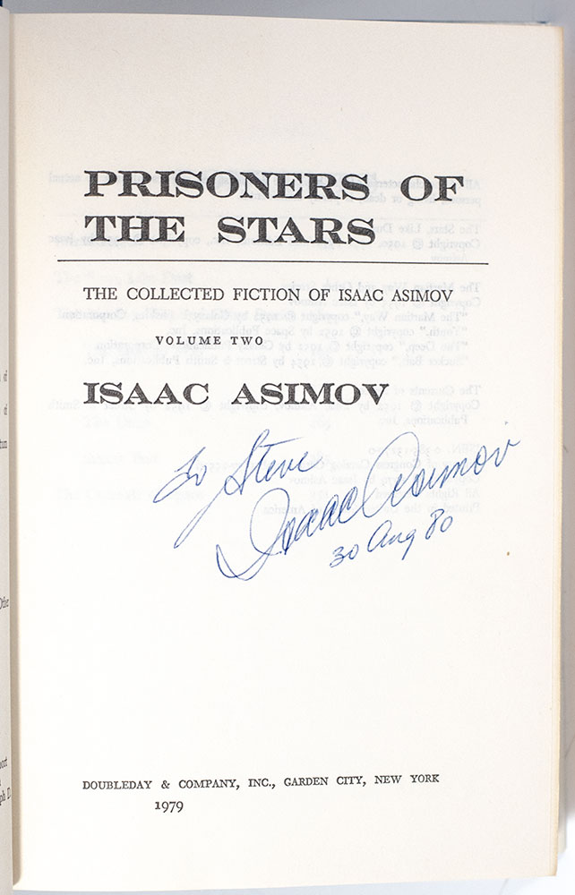 The Collected Fiction of Isaac Asimov: The Far Ends of the Earth and Prisoners of the Stars.