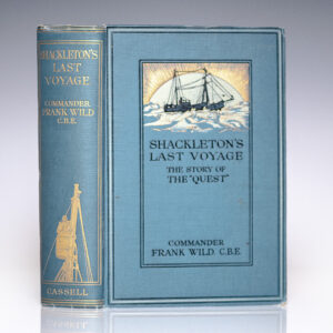 Shackleton's Last Voyage. The Story of the Quest.