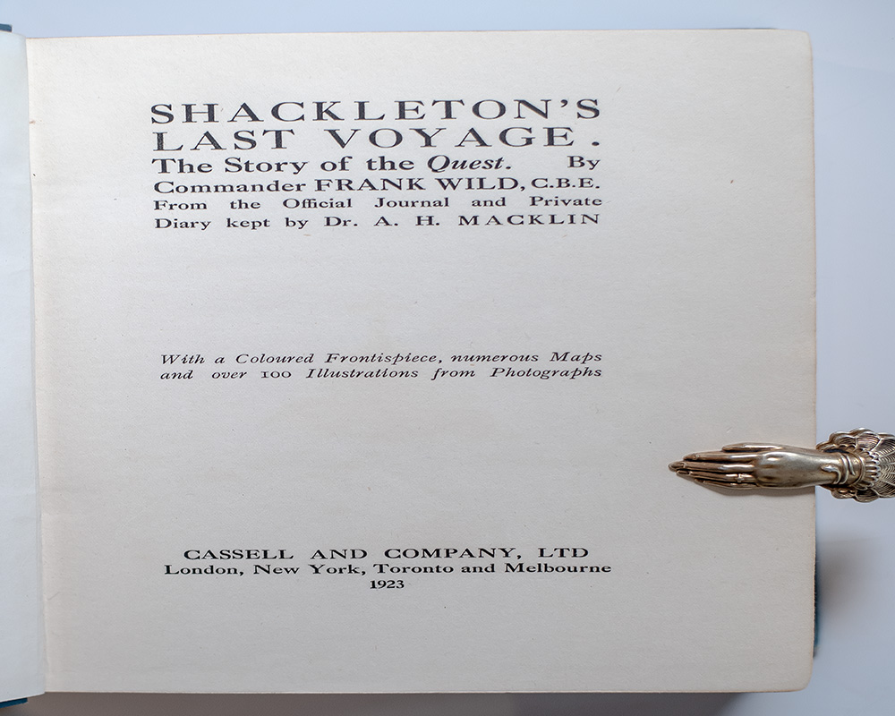 Shackleton's Last Voyage. The Story of the Quest.
