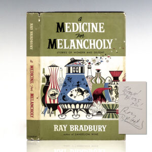 A Medicine For Melancholy: Stories of Wonder and Delight.