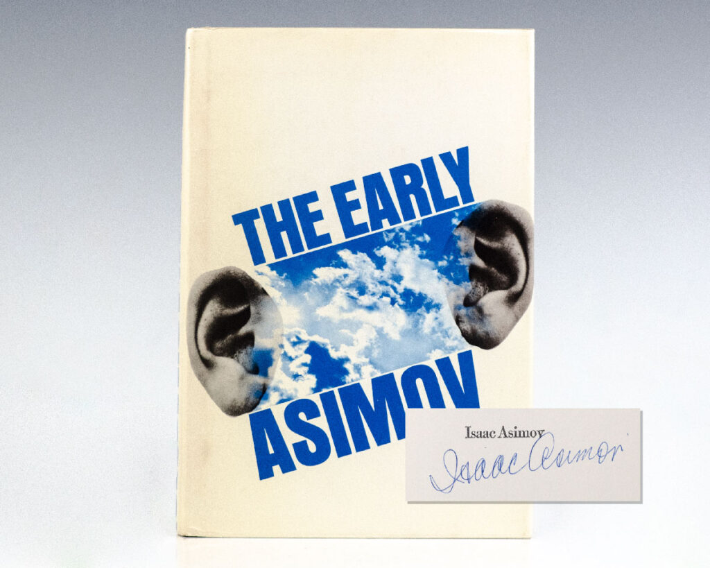 The Early Asimov or, Eleven Years of Trying.