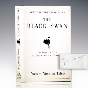 The Black Swan: The Impact of the Highly Improbable.