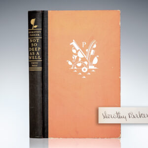 Not So Deep as a Well: The Collected Poems of Dorothy Parker.