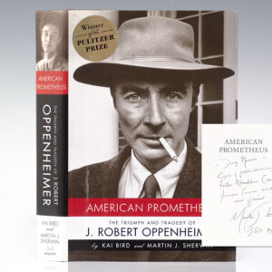 American Prometheus: The Triumph and Tragedy of J. Robert Oppenheimer.