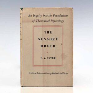 The Sensory Order. An Inquiry Into the Foundations of Theoretical Psychology.