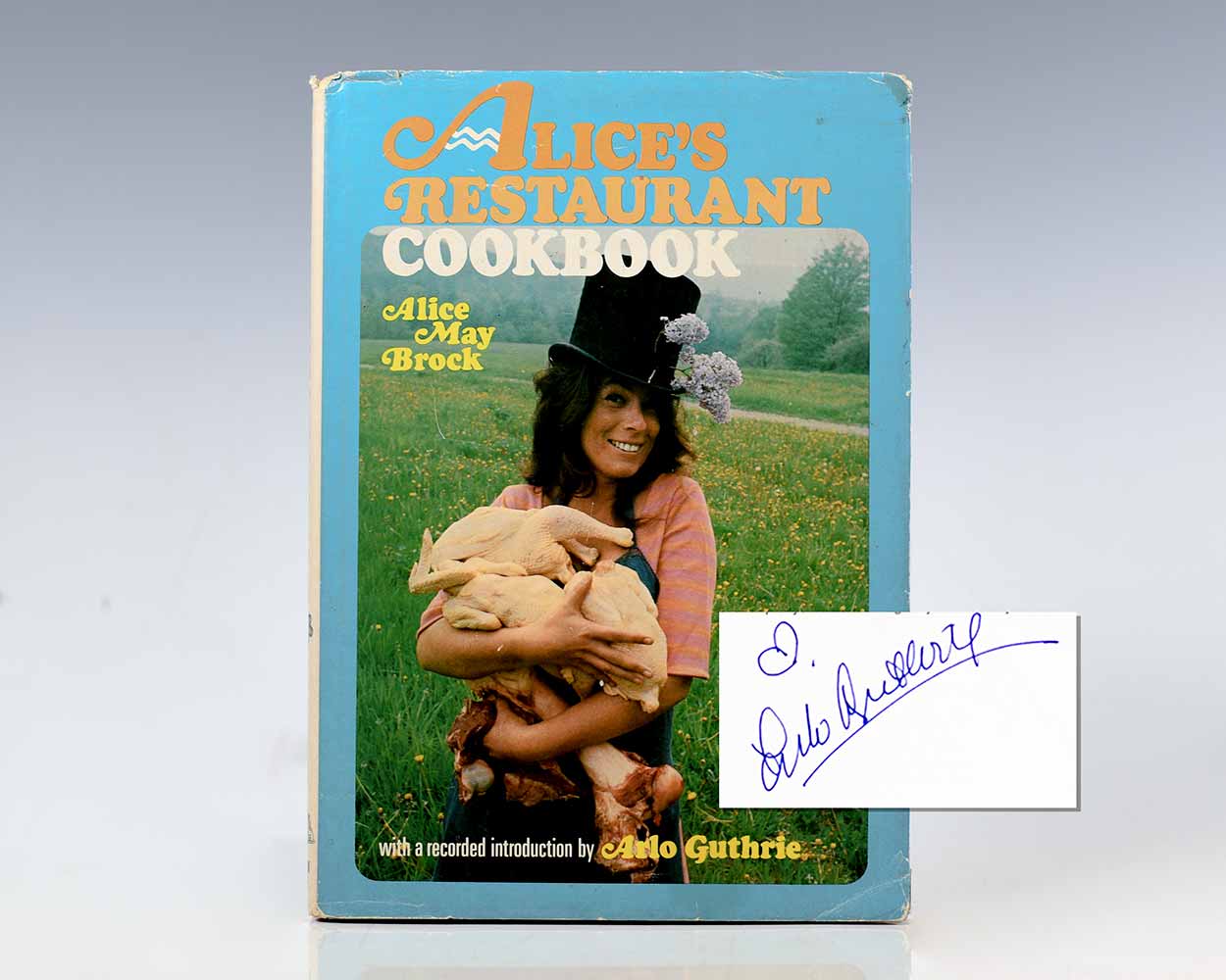 Alice’s Restaurant Cookbook.