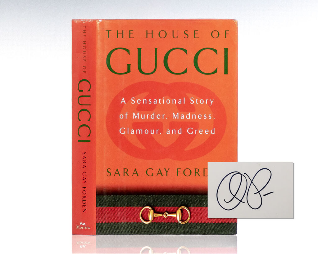 The House of Gucci: A Sensational Story of Murder, Madness, Glamour, and Greed.