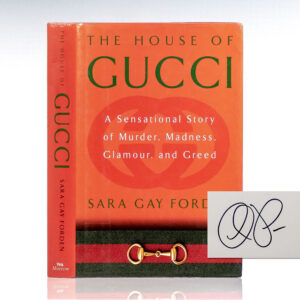The House of Gucci: A Sensational Story of Murder, Madness, Glamour, and Greed.