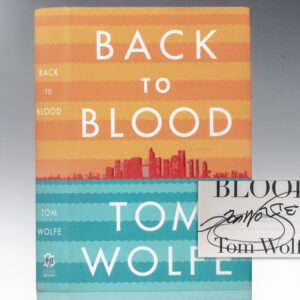 Back To Blood: A Novel.