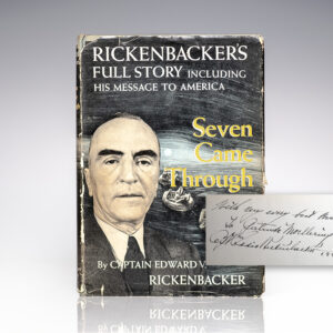 Seven Came Through: Rickenbacker's Full Story Including His Message to America.