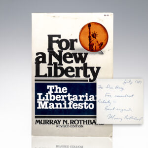 For A New Liberty: The Libertarian Manifesto.