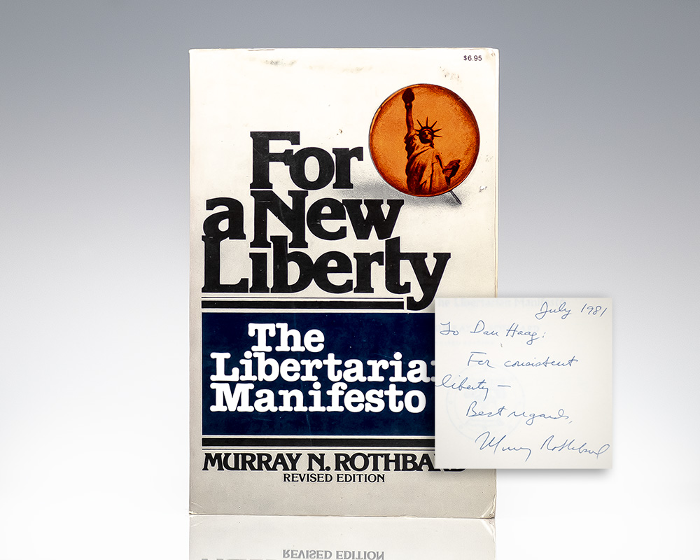 For A New Liberty: The Libertarian Manifesto.